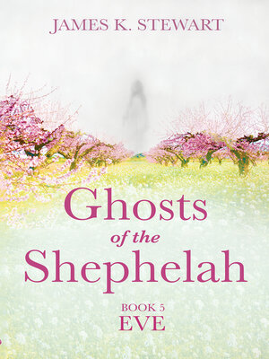 cover image of Ghosts of the Shephelah, Book 5